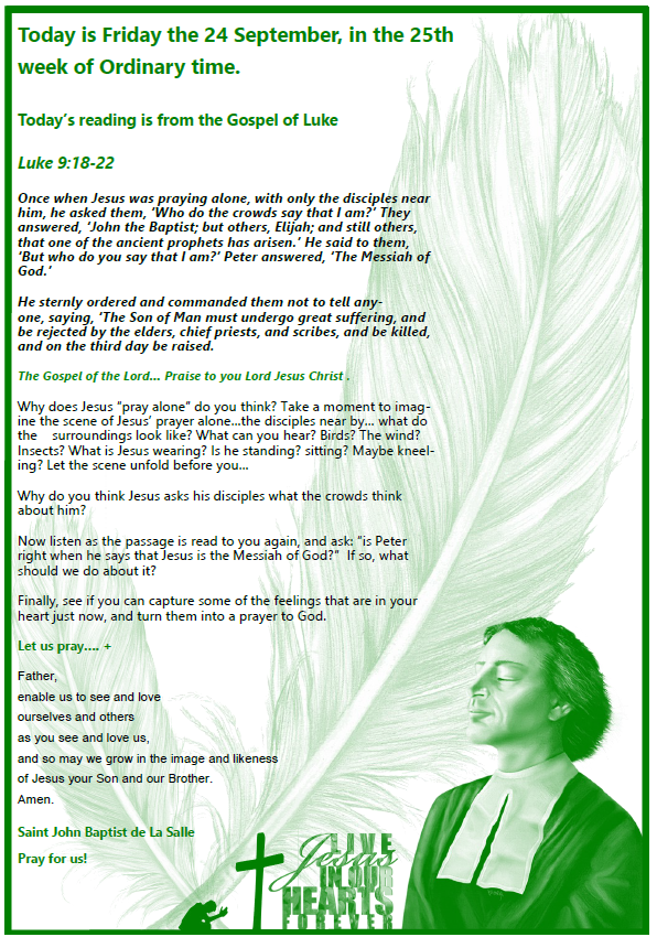 Daily Gospel Reading, a reflection and a prayer: FRIDAY 24/9/2021 Daily Gospel Reading, a reflection and a prayer: FRIDAY 24/9/2021
